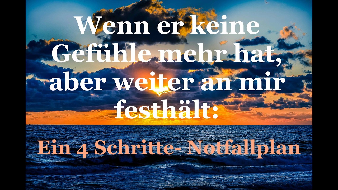 Ein Notfallplan, wenn er keine Gefühle mehr hat, aber weiter an mir festhält