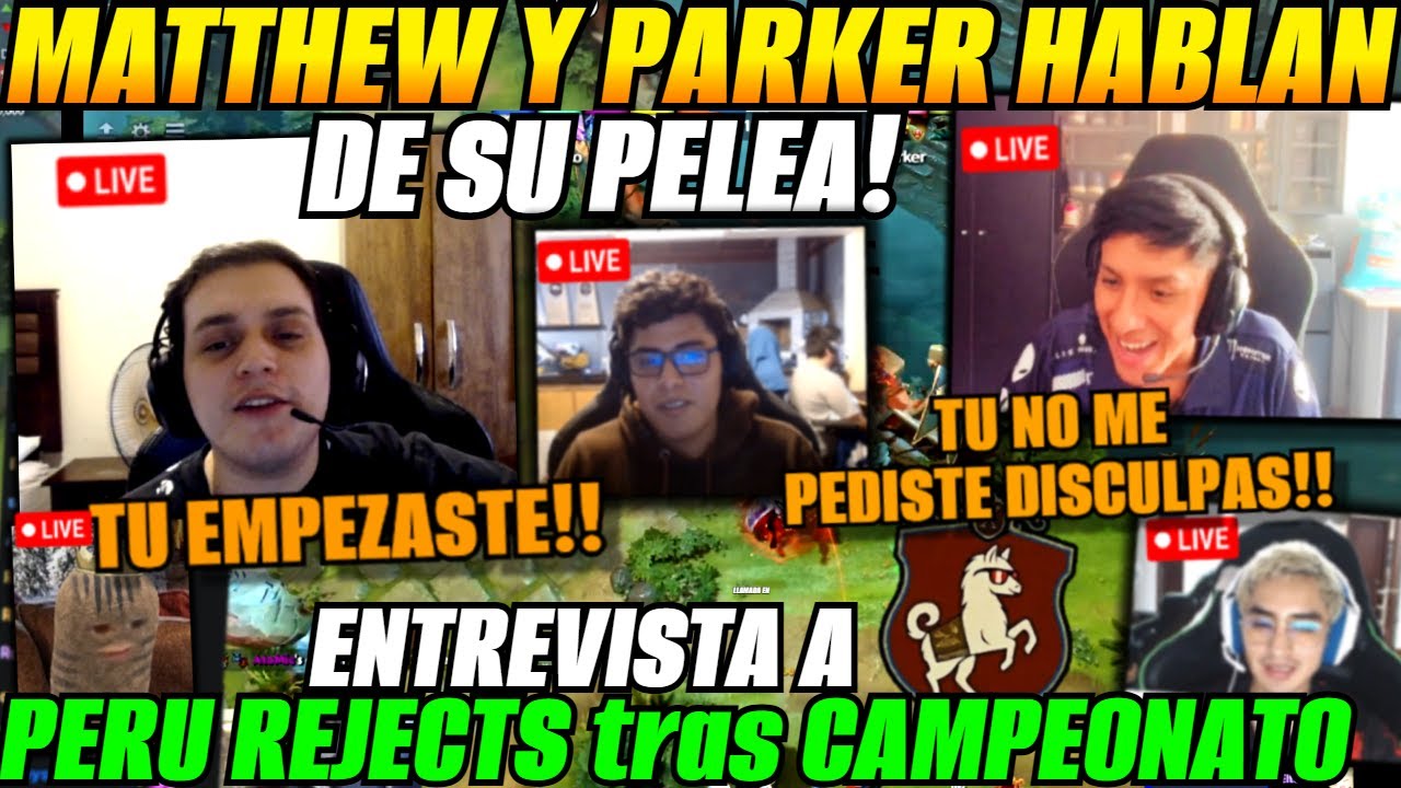 😅PARKER y MATTHEW se reclaman quien empezó su pelea😅ENTREVISTA a PERU REJECTS tras Campeonato