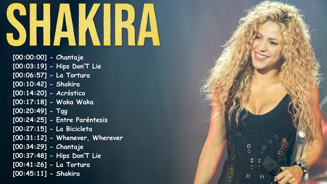 Shakira Ultimate Playlist - The Most Iconic Latin & Pop Hits of All Time