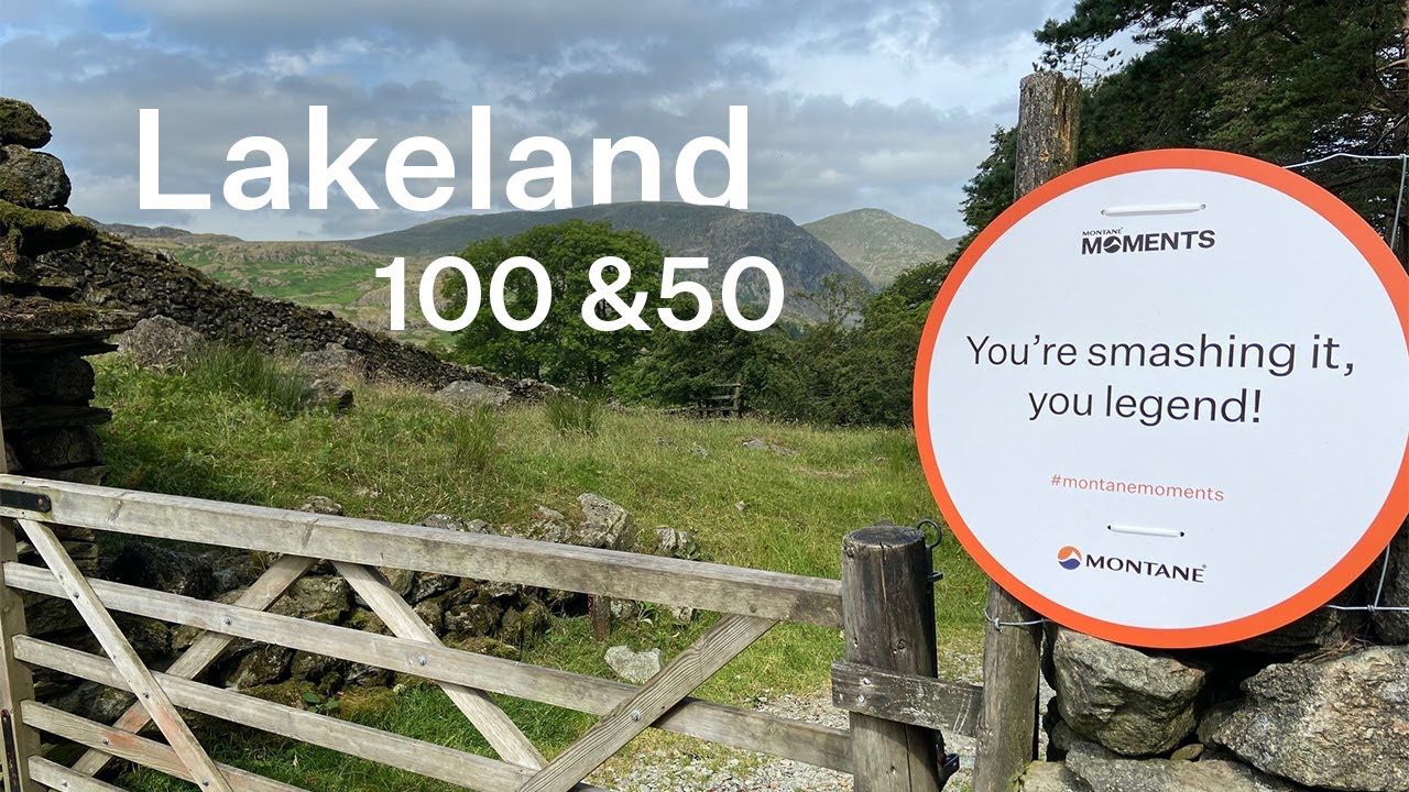 Montane Lakeland 50 & 100 - 23rd - 25th July 2021