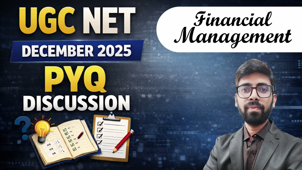 Business Finance PYQs asked in December 2025 | UGC NET Commerce & Management | Detailed Solutions