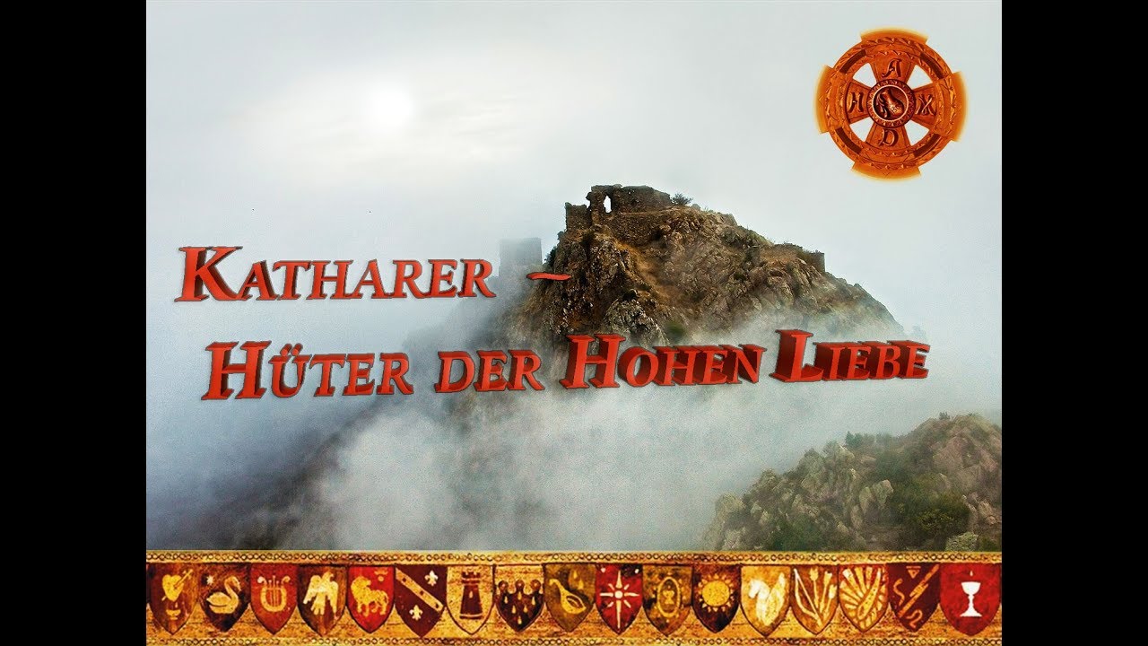 Lied der Katharer &ndash; H&uuml;ter der Hohen Liebe