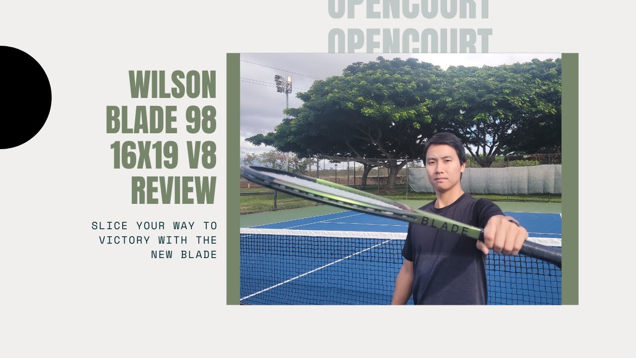 Wilson Blade 98 16x19 V8 Review