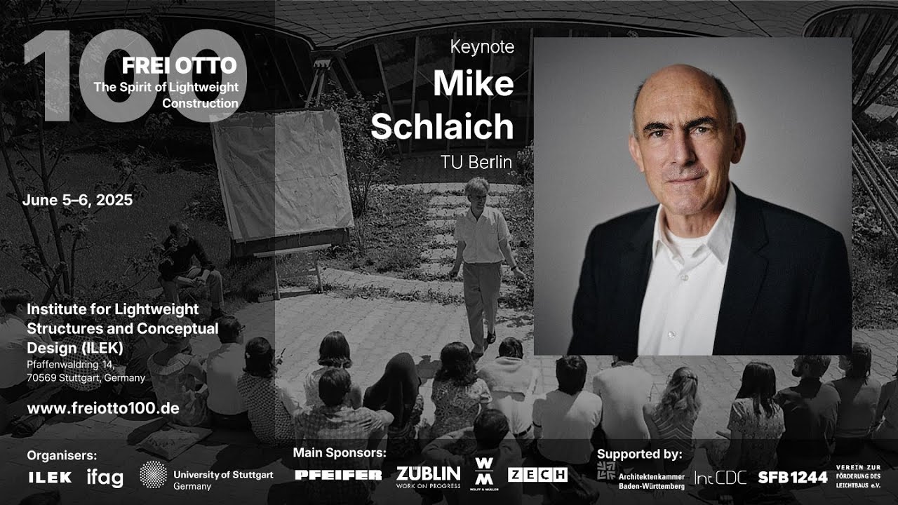 Mike Schlaich - Frei Otto 100 Symposium at ILEK