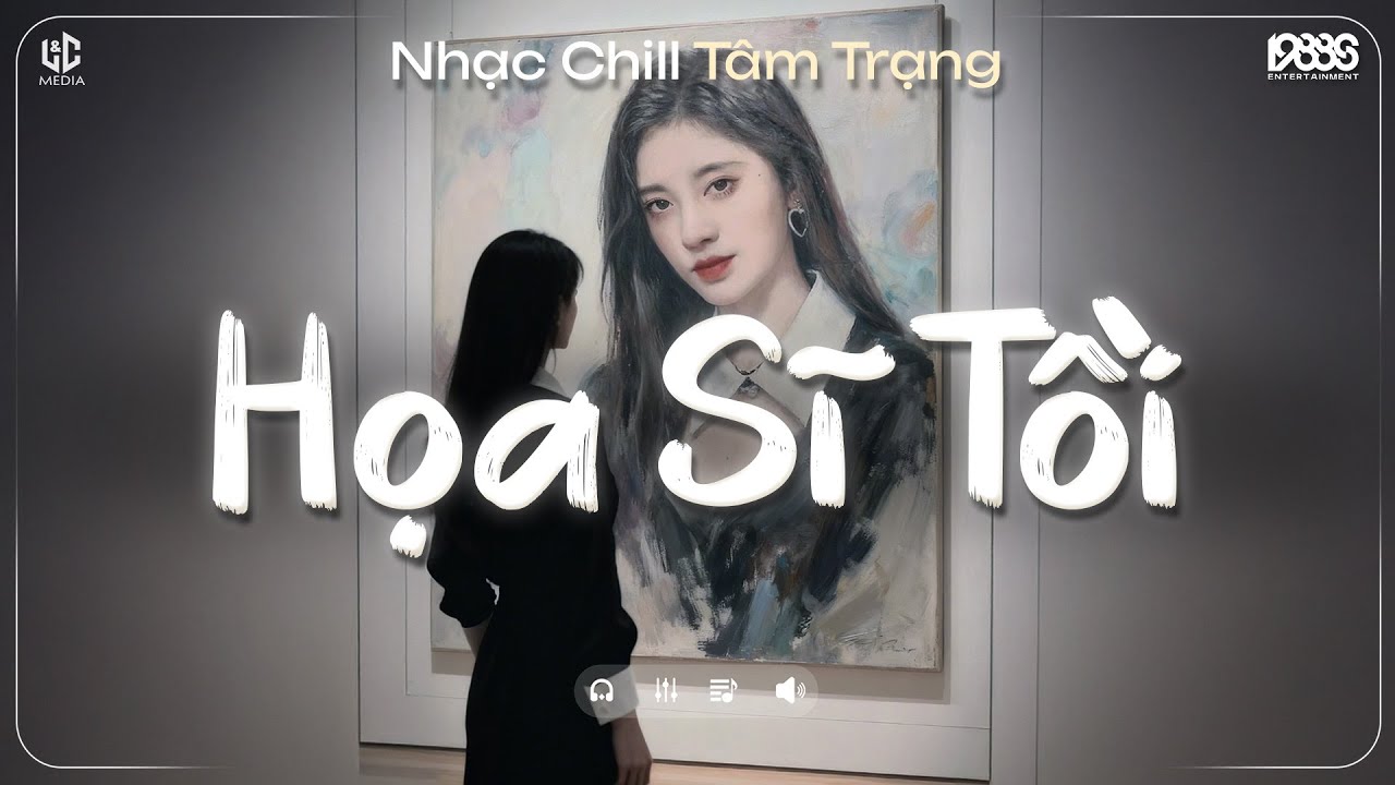 Họa Sĩ Tồi Lofi ♬ Rồi Anh Cũng Vẽ Được Tất Cả Nhưng Lại Không Vẽ Được Hạnh Phúc - Nhạc Chill TikTok