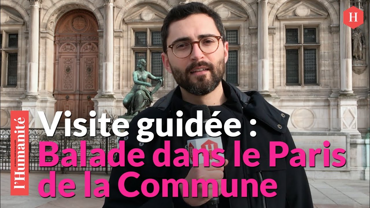 150 ans de la Commune de Paris: balade sur les traces de l'insurrection populaire