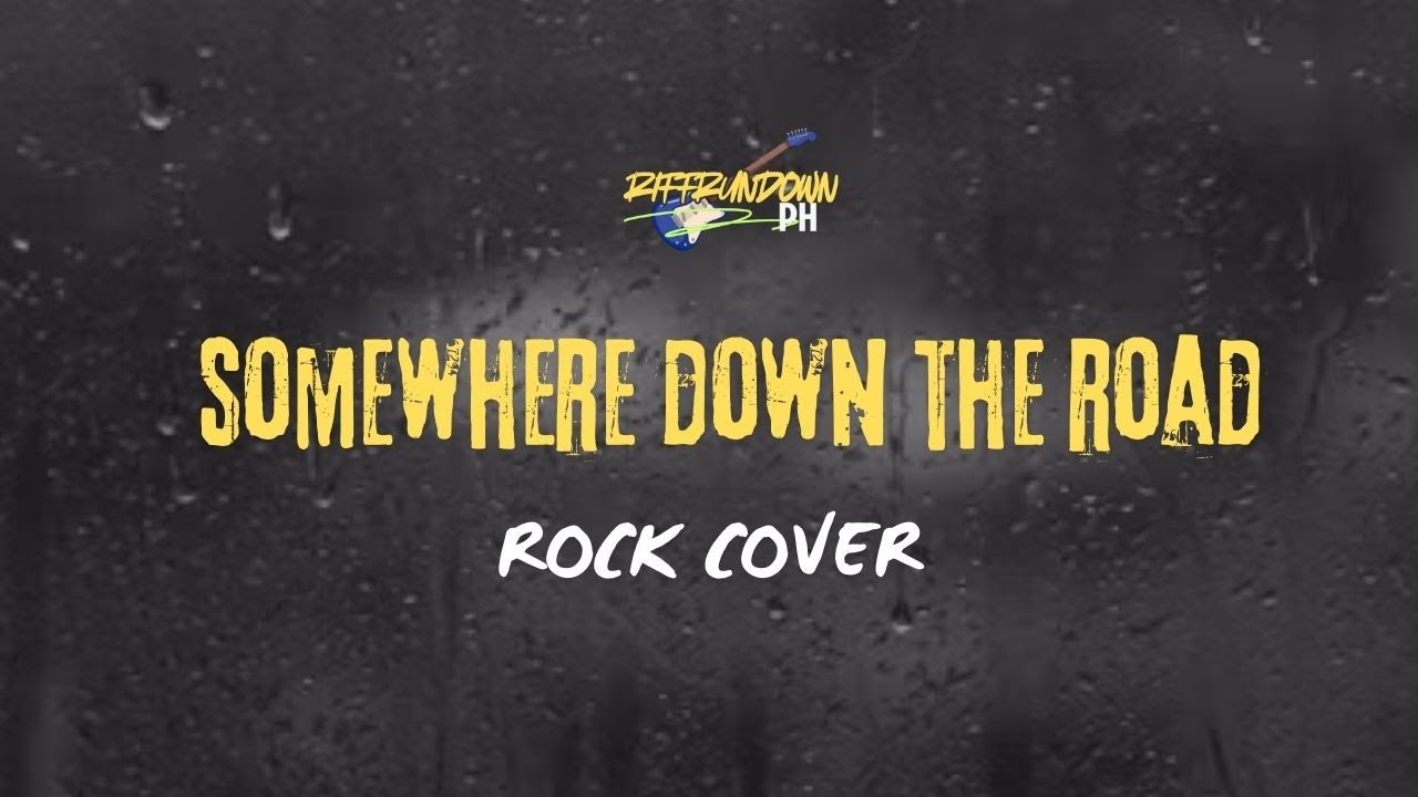 RiffRundown PH - Somewhere Down The Road (Pop Punk Cover)