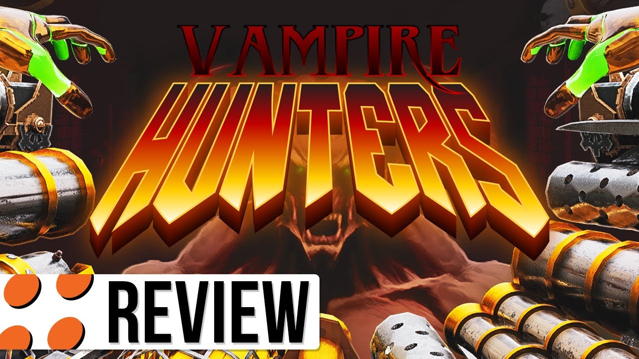 Видеообзор «Охотников на вампиров»