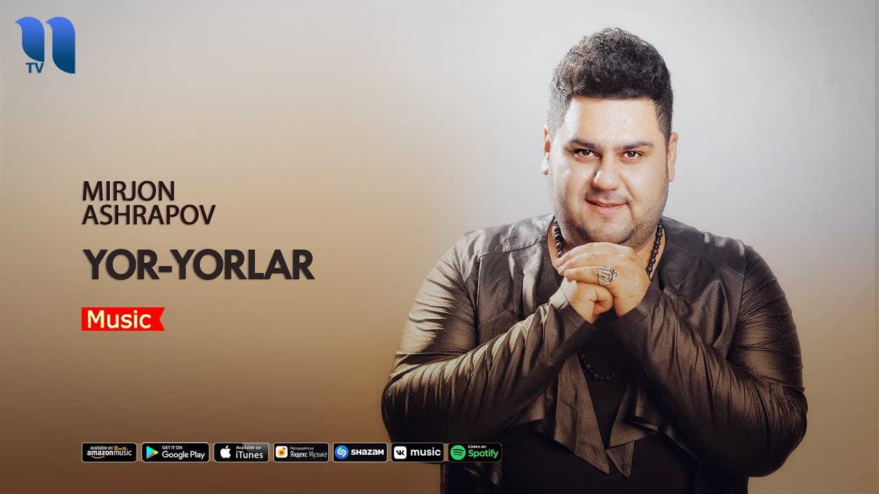 Mirjon Ashrapov - Yor yorlar (Official Music version) █▬█ █ ▀█▀