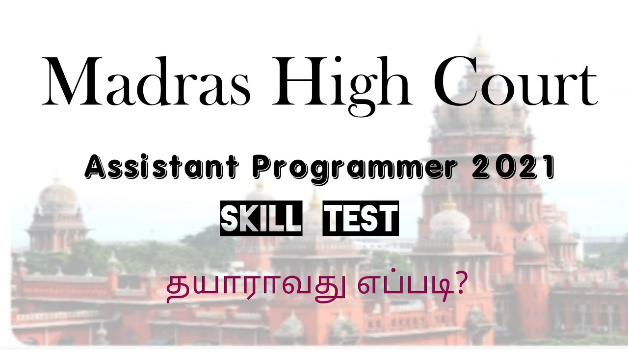 Madras High court assistant programmer 2021 / skill test / how to prepare??
