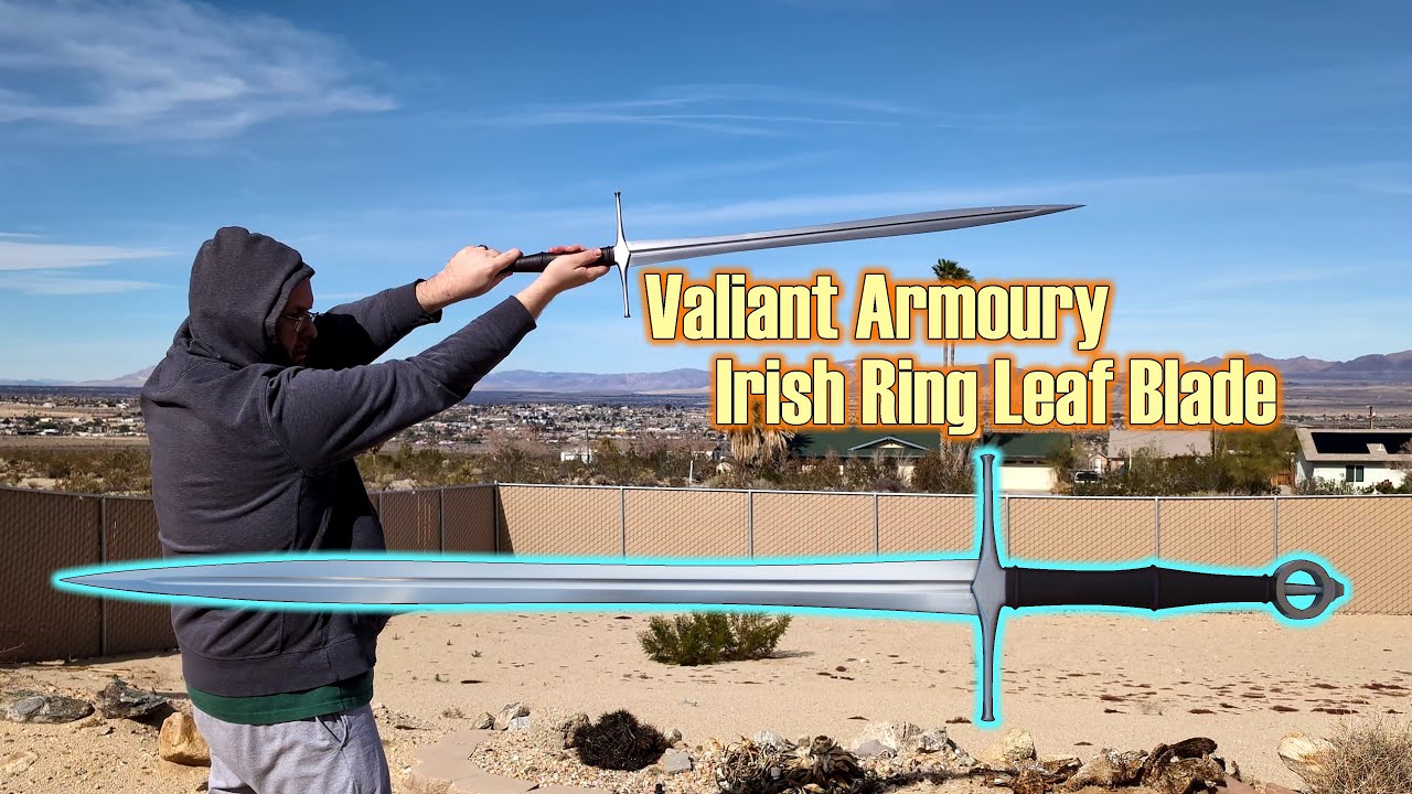 Historical? Fantasy? Yes. Valiant Armoury Irish Ring Leaf Blade Longsword review