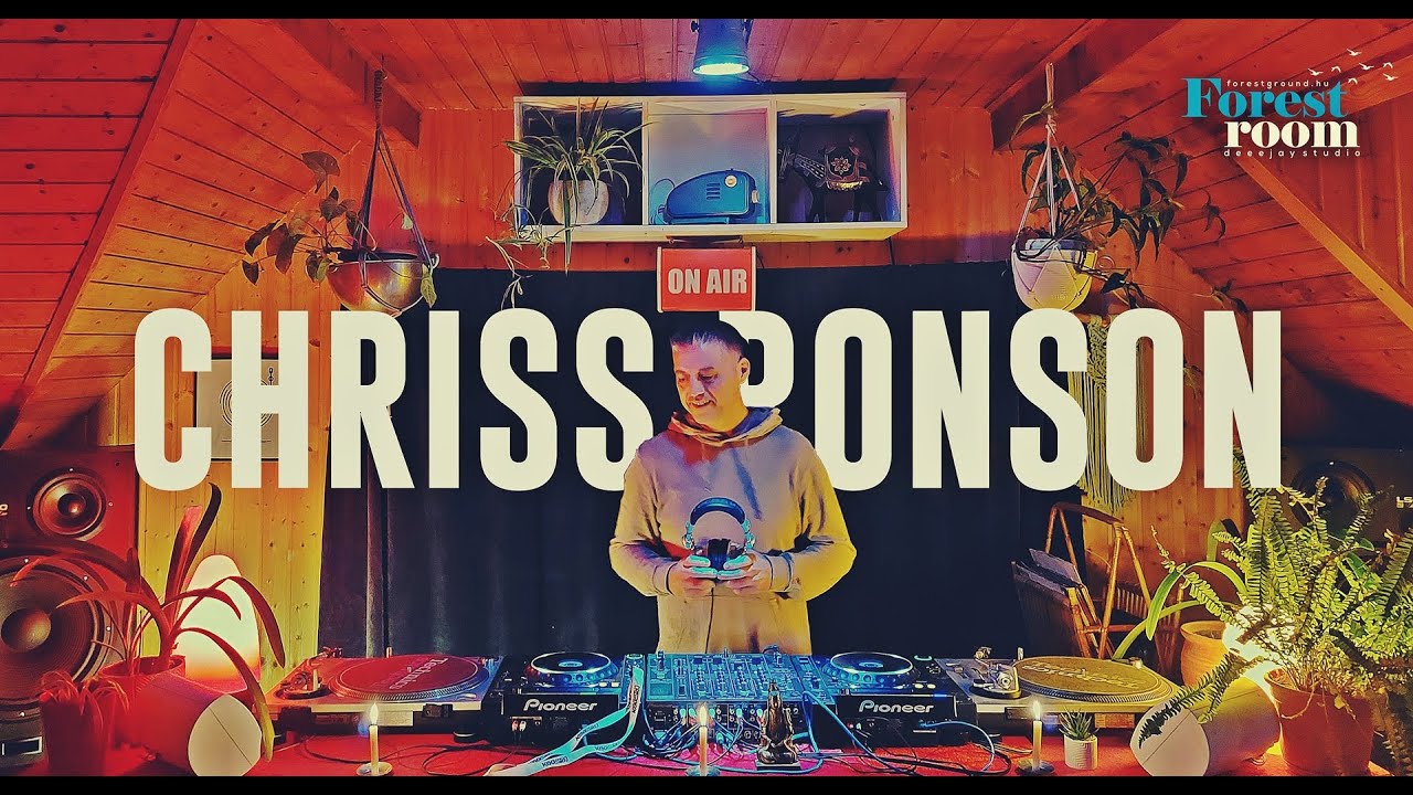 Chriss Ronson - Downtempo (exclusive funk set) 🌳 Forest Room