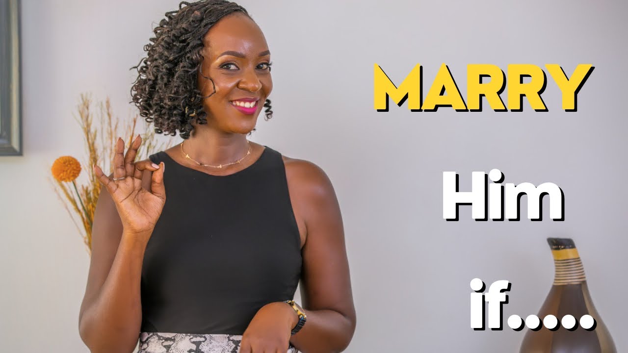7 Things to Look Out For in A Man | The Man you Should Marry |Every Woman Needs