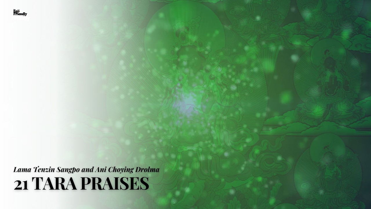 21 Praises to Tara | Meditative Chanting