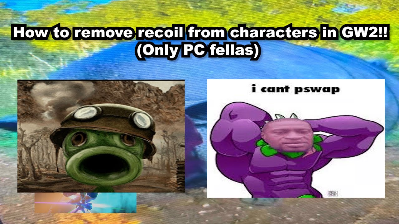 HOW to REMOVE RECOIL from CHARACTERS in PVZ GW2 on PC (Better/Newest Method)(Frosty Editor)