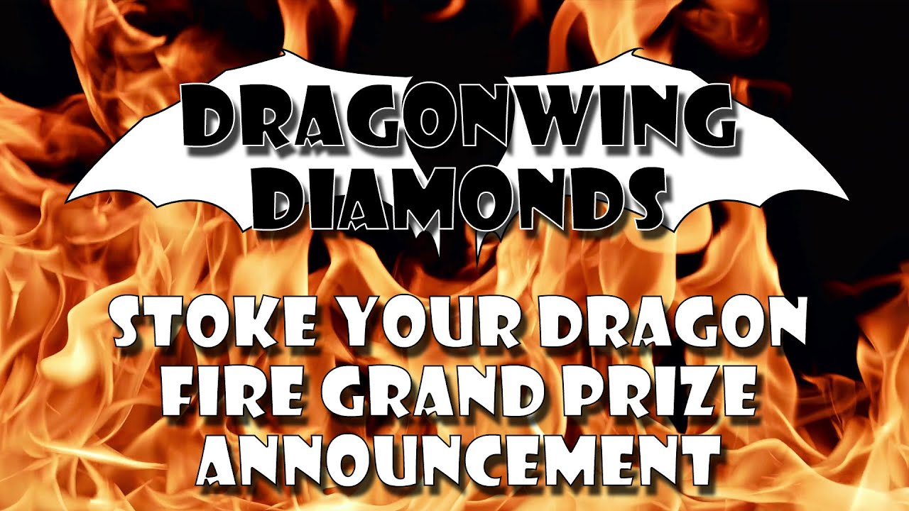 Stoke Your Dragon Fire: ✨✨Grand Prize Announcement✨✨ (And Dragon Slideshow 😊😊😊)