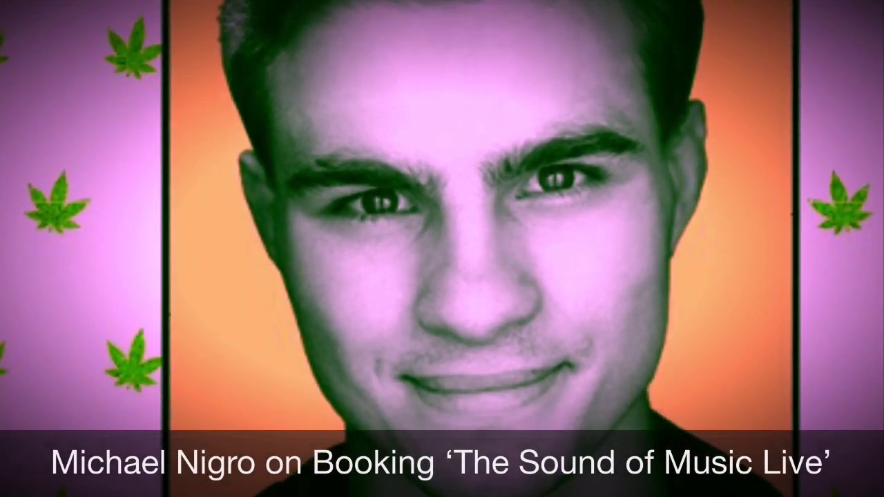 Michael Nigro on Booking 'The Sound of Music Live' on NBC
