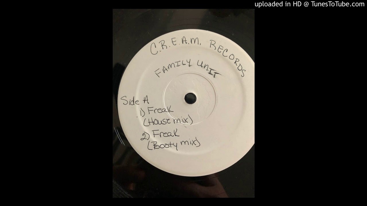 Family Unit - Freak (House Mix)