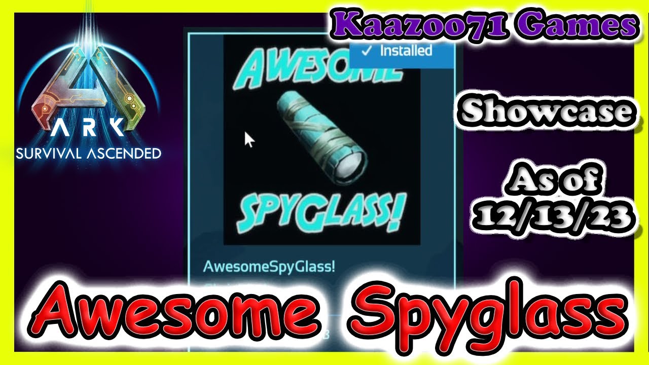 Ark: Survival Ascended Awesome Spyglass Showcase💥