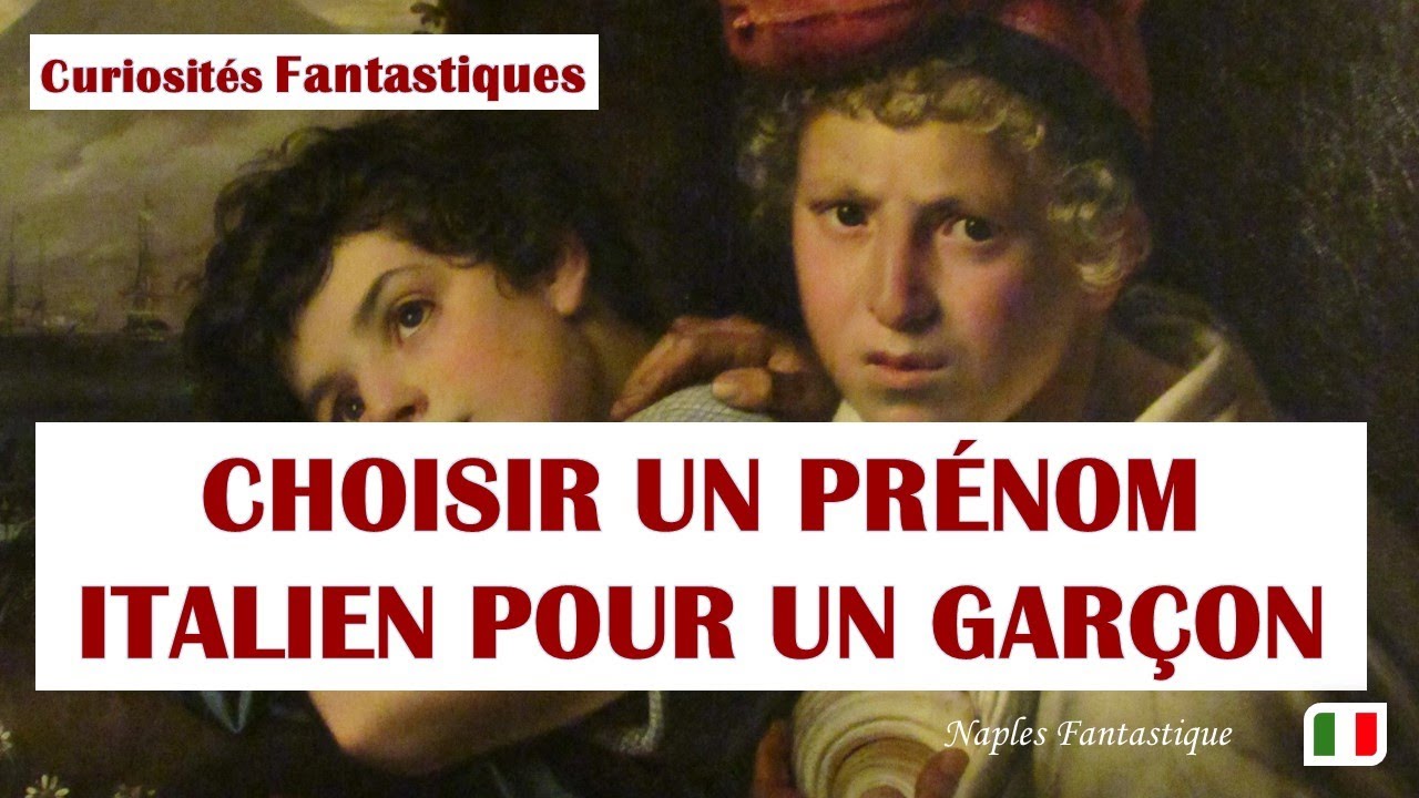Les PRÉNOMS ITALIENS pour un garçon ⚽