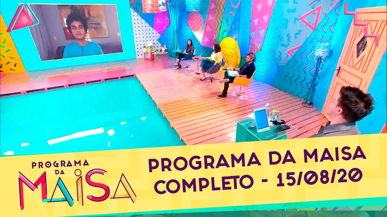 Programa da Maisa | Completo (15/08/20)