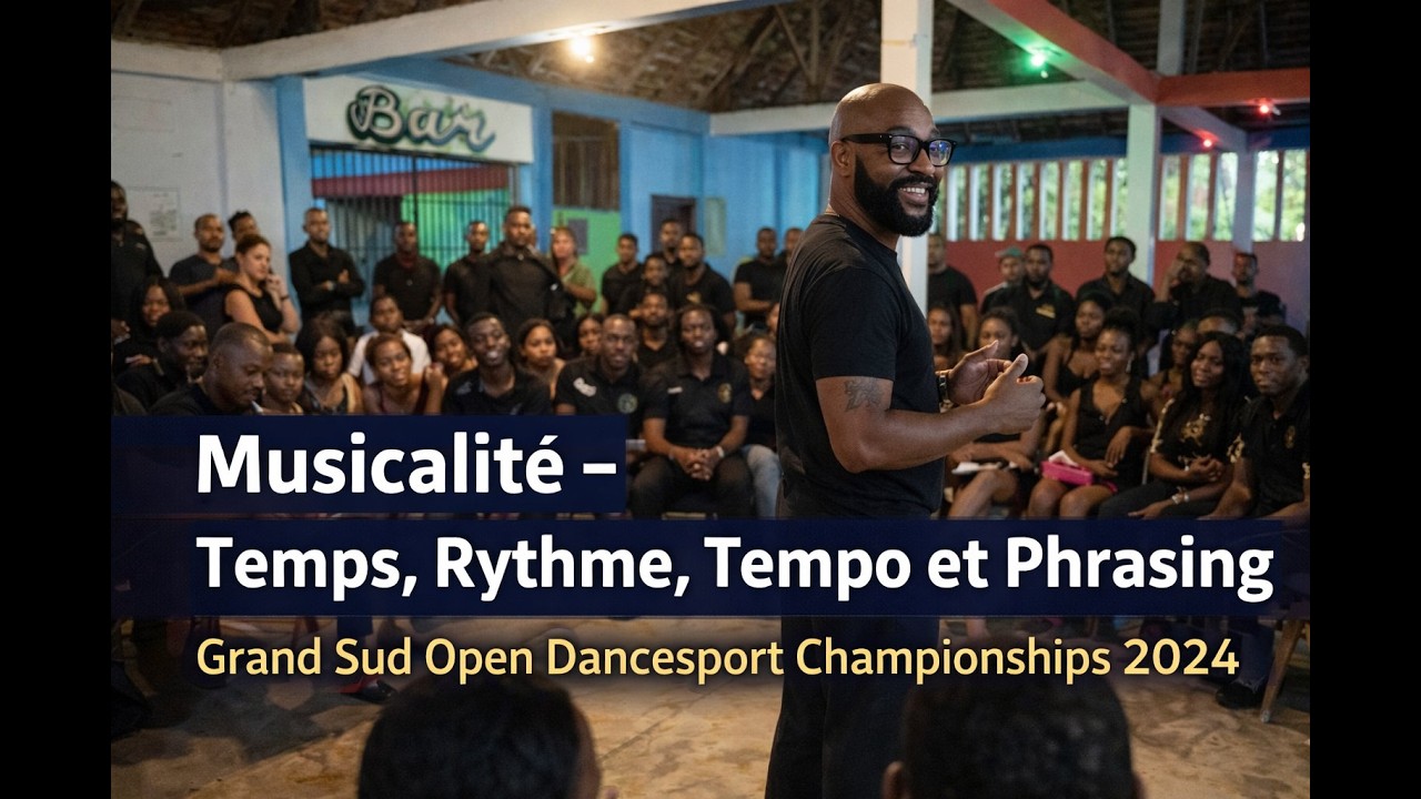 Formation en Musicalité – Temps, Rythme, Tempo et Phrasing | Grand Sud Open Championships 2024