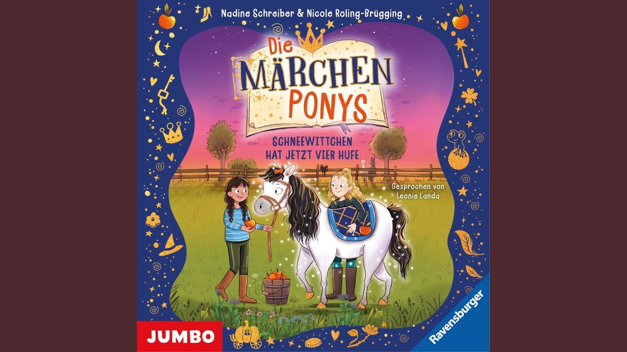 Kapitel 24 - Die Märchenponys. Schneewittchen hat jetzt vier Hufe (Band 1)