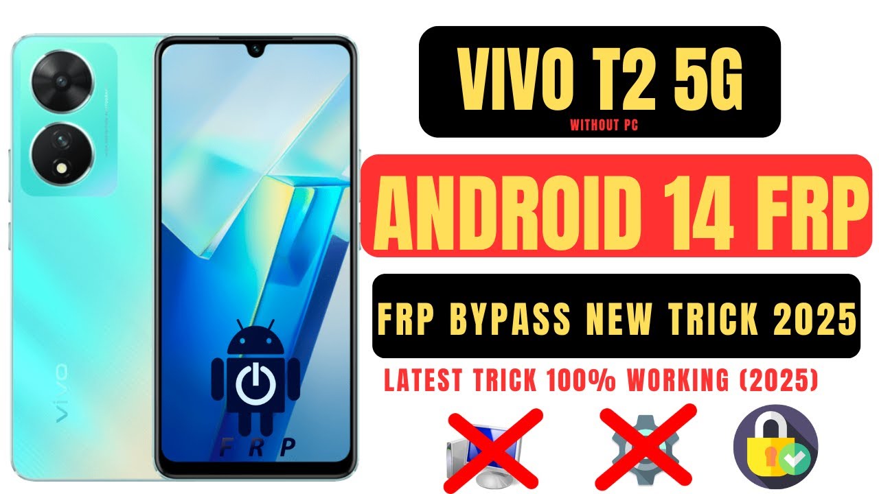 Обход FRP для Vivo T2 5G на Android 14 | Обход FRP для Vivo T2 5G 2025