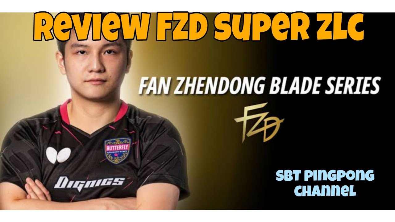 review singkat Fan zhendong super zlc
