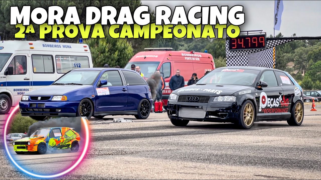 MORA DRAG RACING *2ª PROVA DO CAMPEONATO PORTUGUÊS* | STOWNAS