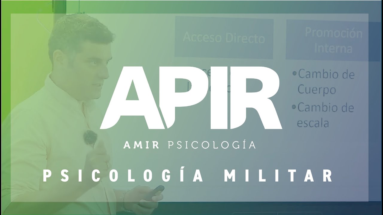 APIR MILITAR - DESCUBRE LOS DETALLES DE LA PSICOLOGÍA MILITAR