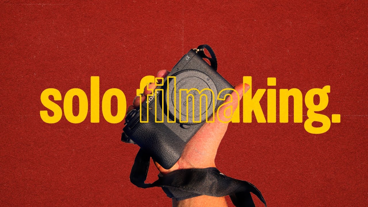 The subtle art of solo filmmaking.