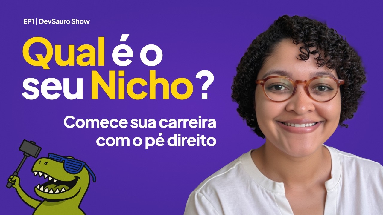EP01 - Começando do Zero: Como Escolher um Nicho Estratégico e Se Posicionar como Dev Freela