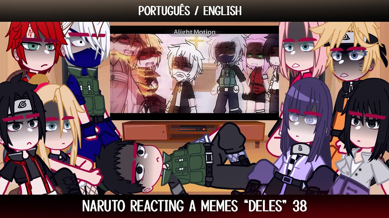 •Naruto reacting a memes 