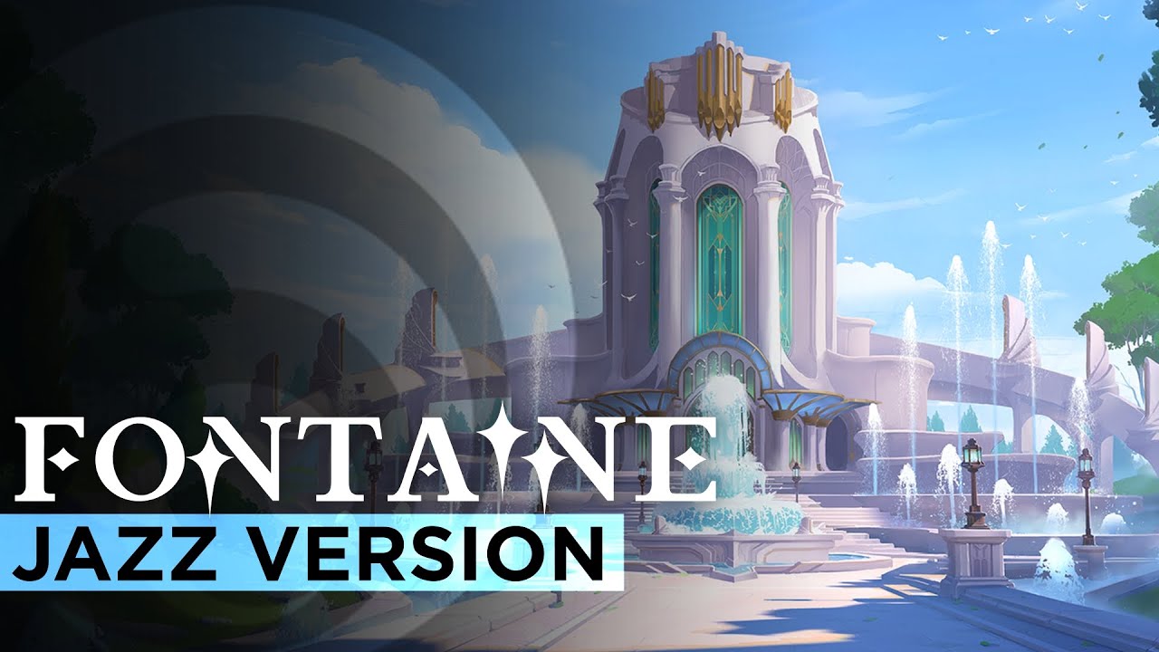 Fontaine Main Theme (JAZZ VERSION) | Genshin Impact OST