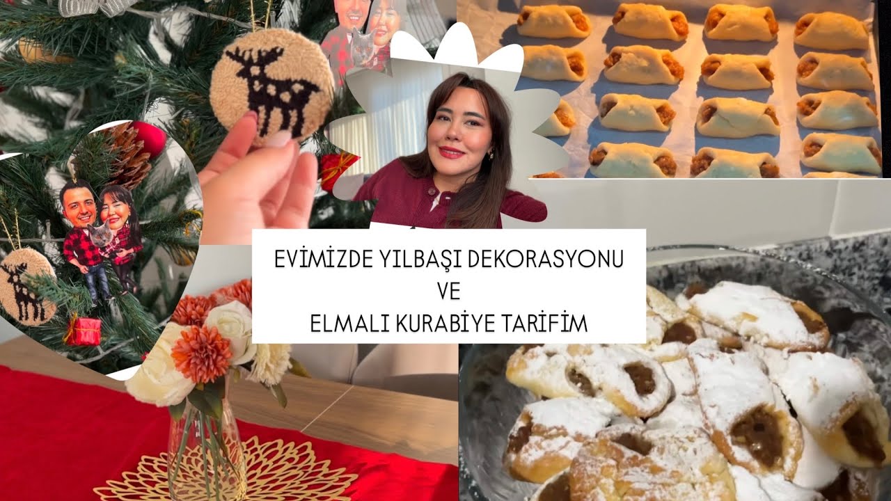 ELMALI KURABİYE TARİFİ | EVDEKİ YILBAŞI DEKORASYONUMUZ 