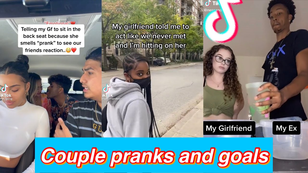 Couples Tiktok Pranks & Goals (Tiktok Compilation)