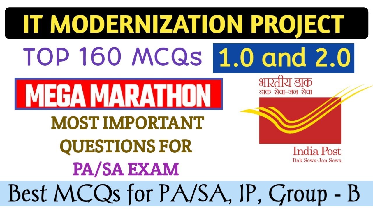 IT MODERNIZATION PROJECT ! BEST 160 MCQS ON IT 2.0 & 1.0 POST OFFICE ! 