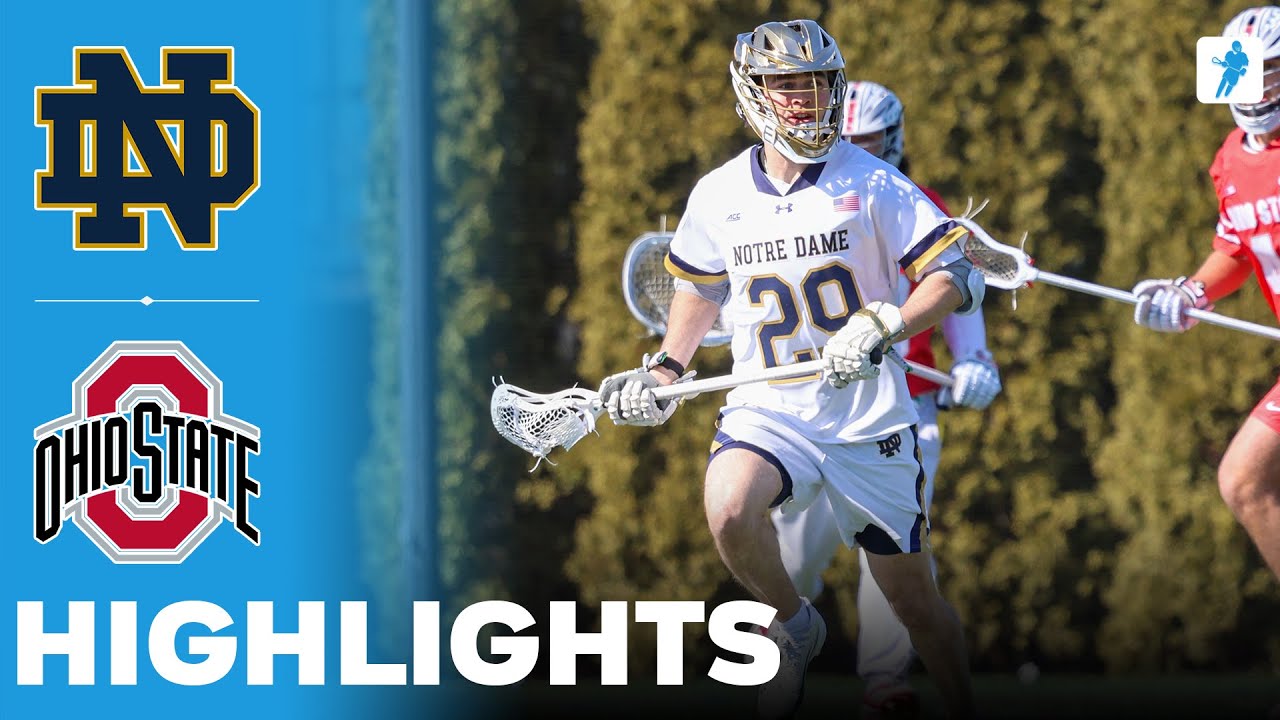 Notre Dame vs Ohio State | NCAA College Lacrosse | Highlights - March 08, 2025