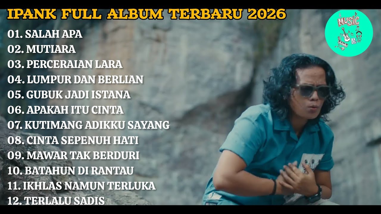 Ipank Full Album Terbaru 2026 🔥 Lagu Minang Terbaik & Terpopuler