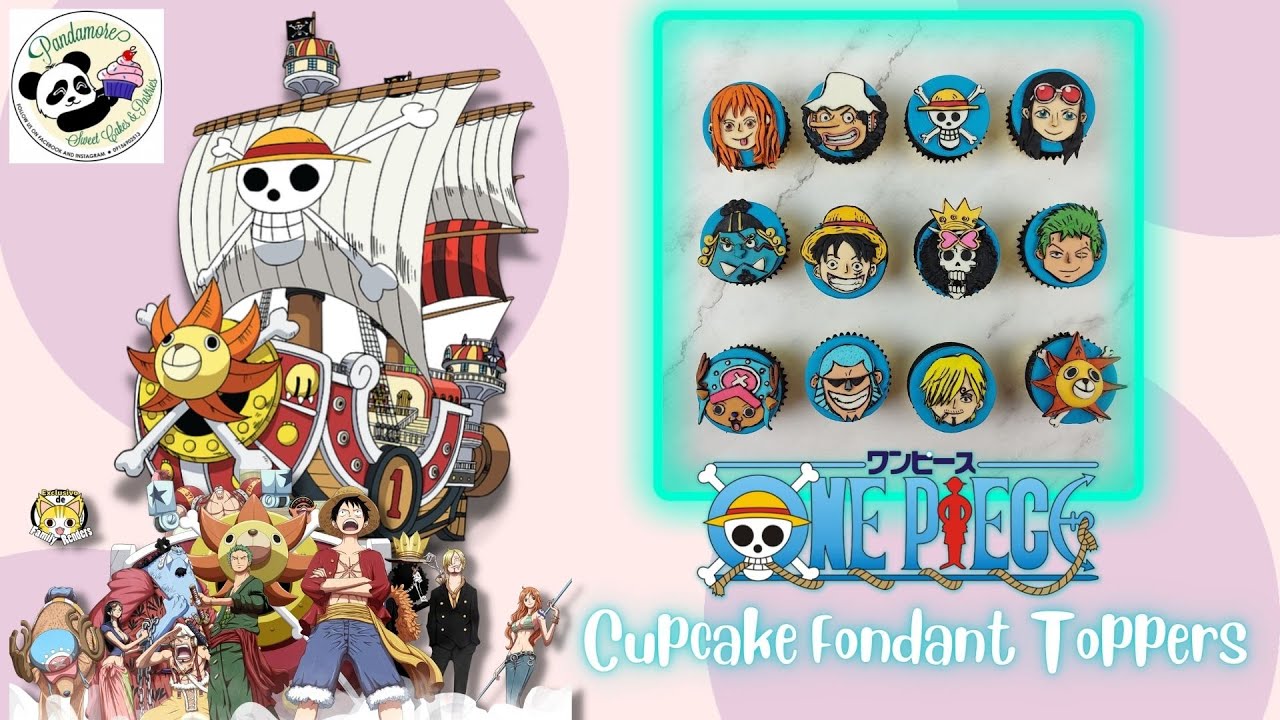 One Piece Straw Hat Pirates Cupcakes | Fondant Toppers Part 2
