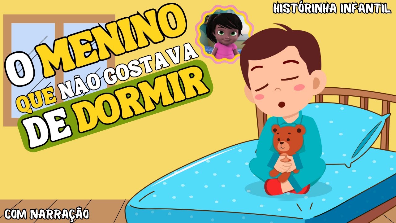Historinha infantil | O Menino que não gostava de dormir | Historia infantil curta