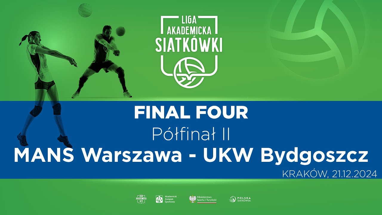 Liga Akademicka AZS | Final Four | Półfinał II | Piłka Siatkowa M | MANS Warszawa - UKW Bydgoszcz