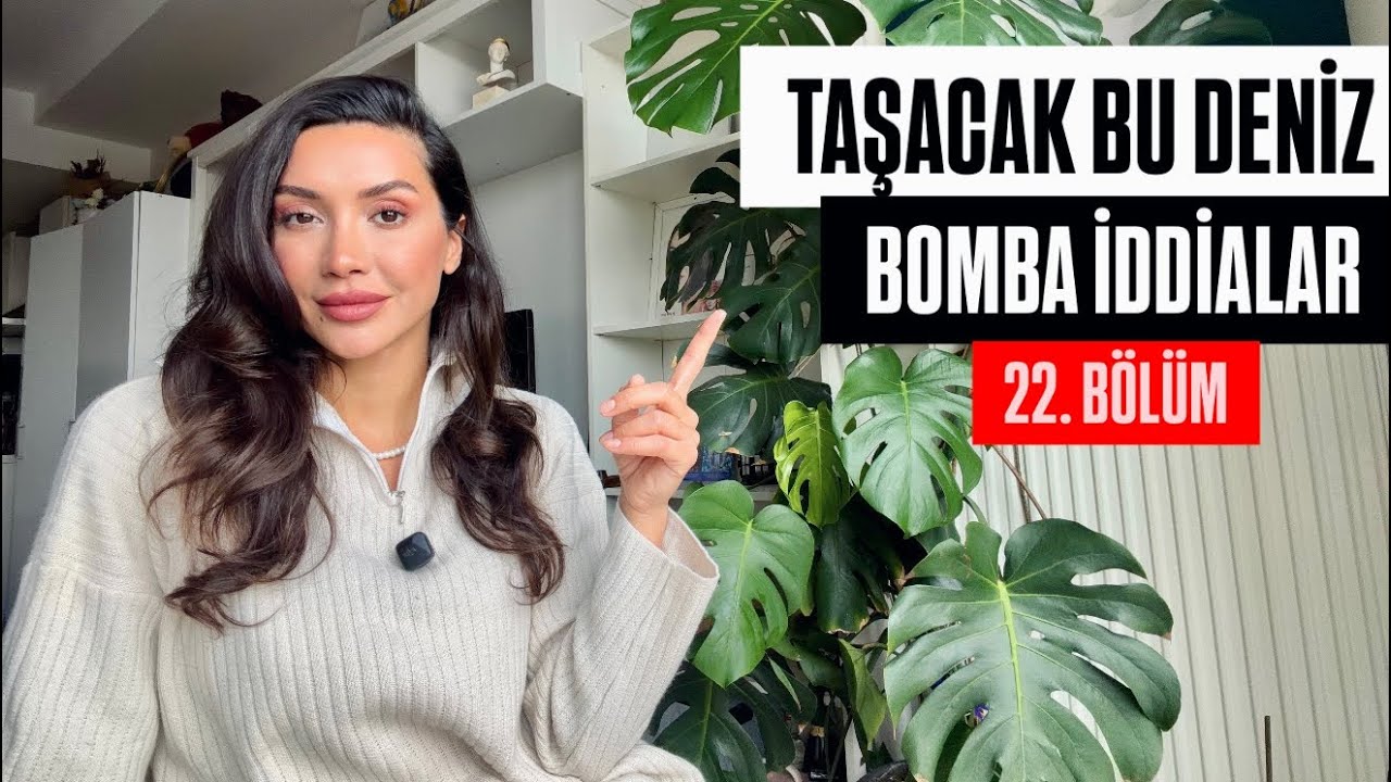 TAŞACAK BU DENİZ 22. BÖLÜM İDDİALAR ! İSFAD VE OREL BOMBA GELİŞMELER !