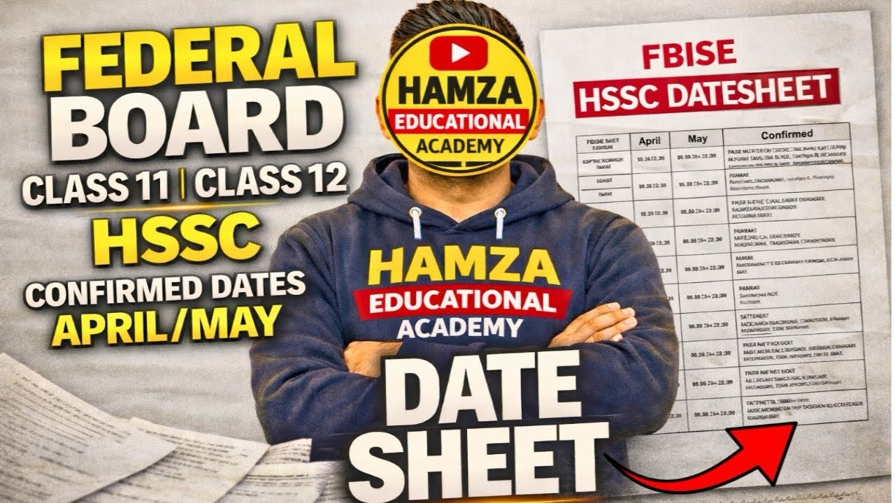 Federal Board Hssc Exams 2026 | Exam Date-Sheet 2026 | Class 11 Exams | Class 12 Exams 2026