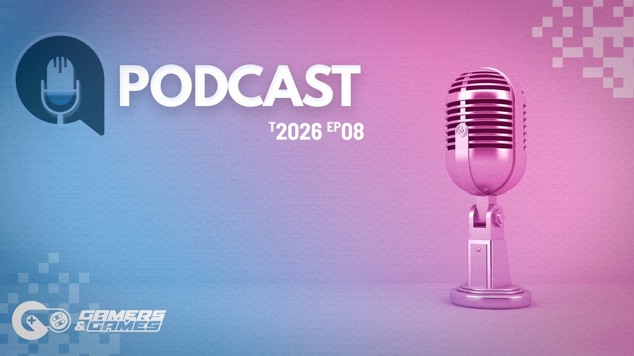 🎮 Podcast Gamers & Games – T2026 EP08 | PlayStation vai limitar jogos no PC? Pokémon em PT-BR!