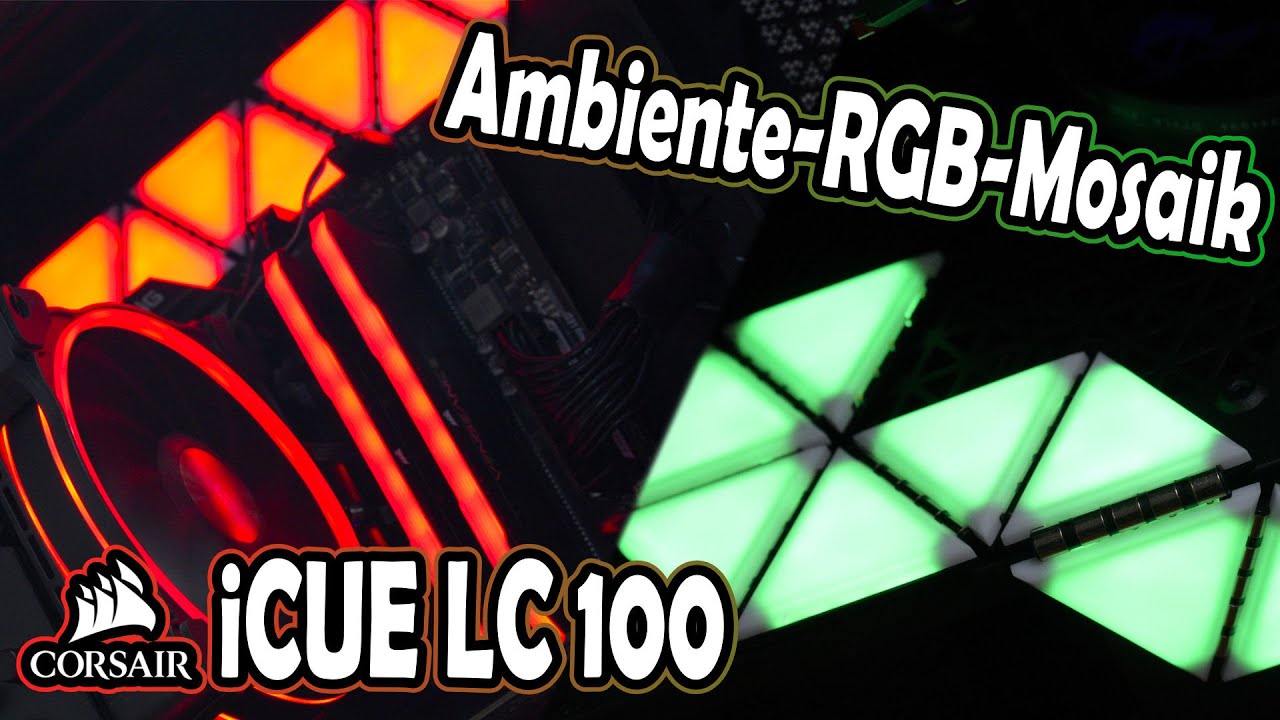 RGB-Mosaik für den PC - Corsair LC100 Ambiente-Beleuchtung Test