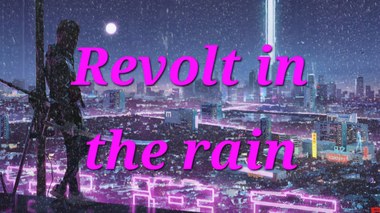 Revolt in the rain - Kryonis, musique cyberpunk 