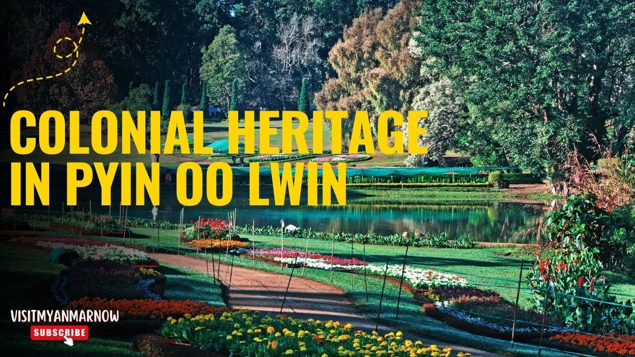 Colonial Architecture: Pyin Oo Lwin