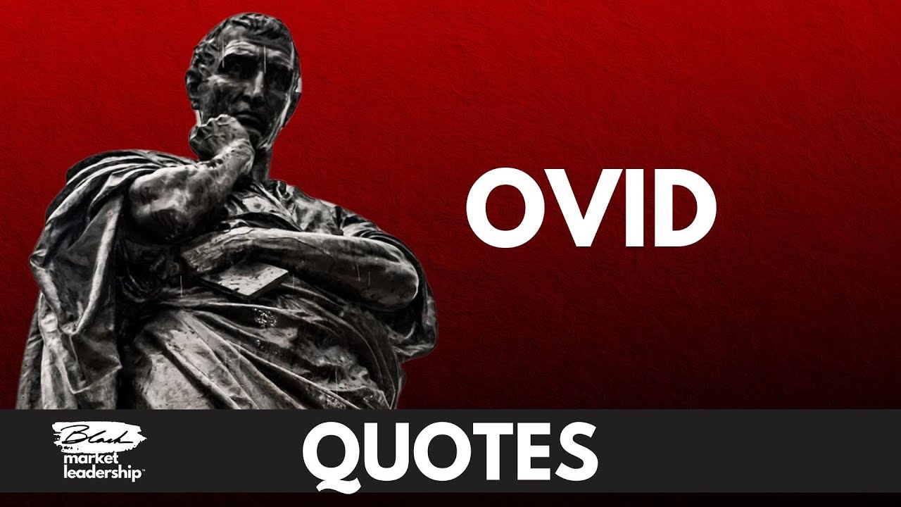 Black Market Leadership - Ancient Wisdom - Quotes OVID